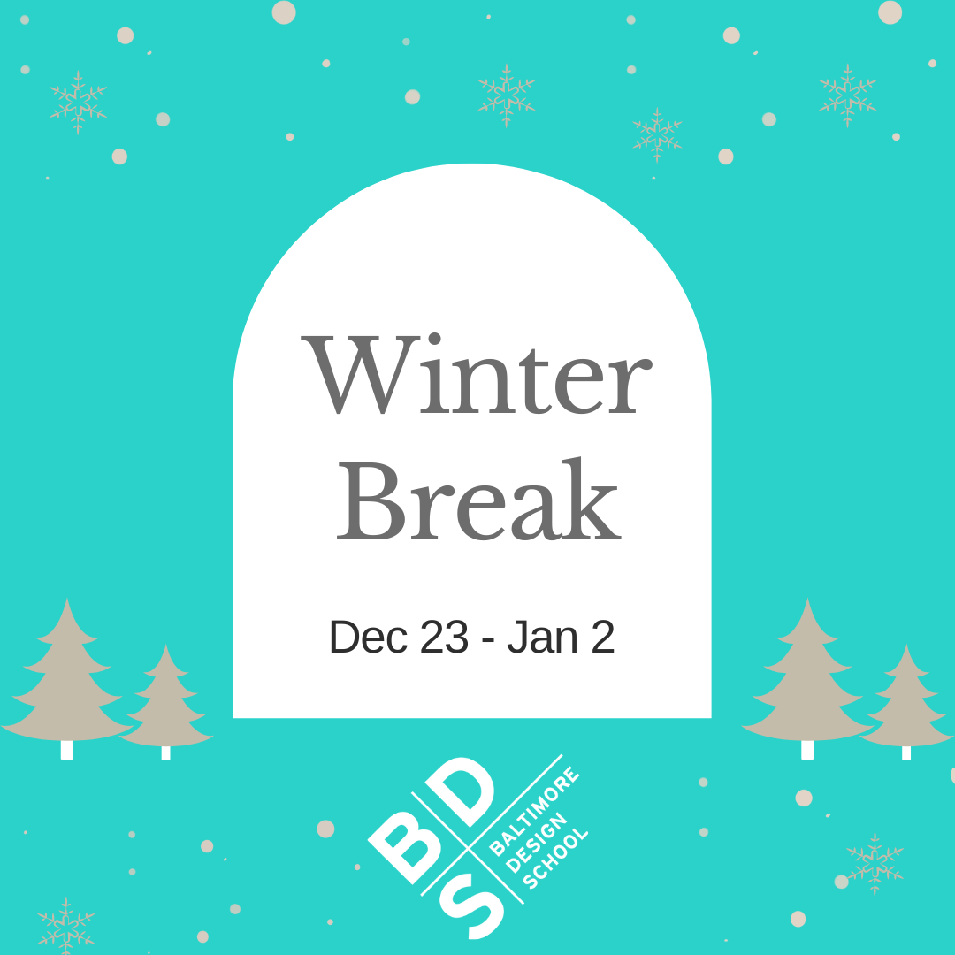 Winter Break Dec 23 - Jan 2. [See you on Tuesday, Jan 3, 2023!!]